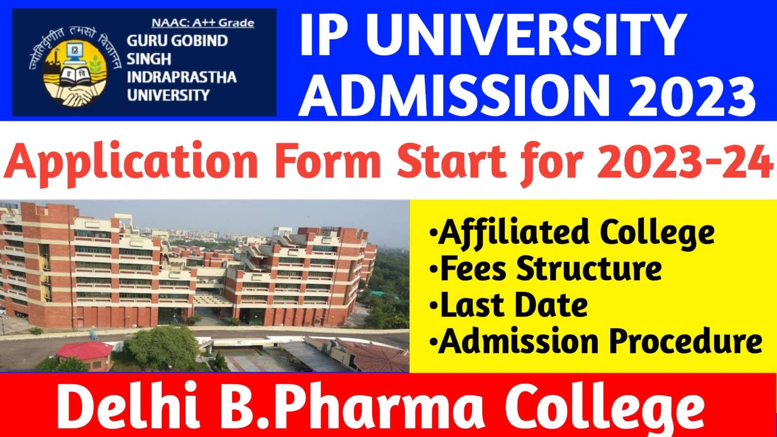 Guru Gobind Singh Indraprastha University (GGSIPU) Admission 2024