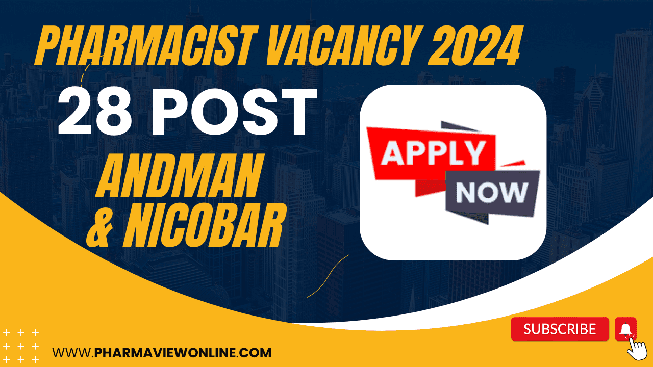 Andman & Nicobar pharmacist vacancy 2024