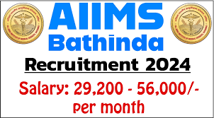 AIIMS BATHINDA RECRUITMENT 2024