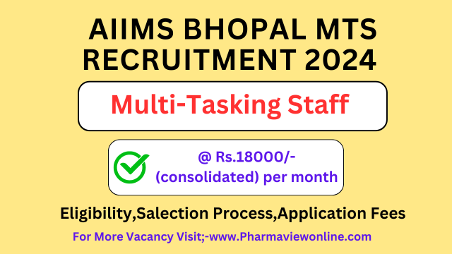 AIIMS BHOPAL MTS RECRUITMENT 2024