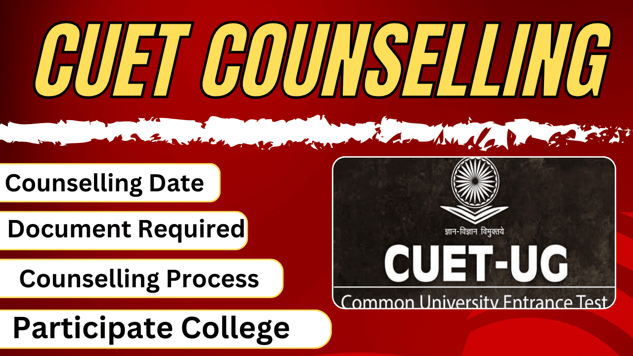 CUET Counselling 2024