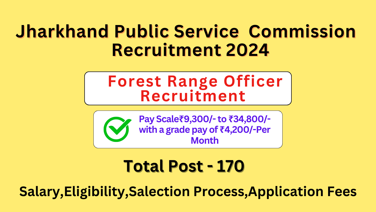 JPSC Forest Range Officer Recruitment 2024