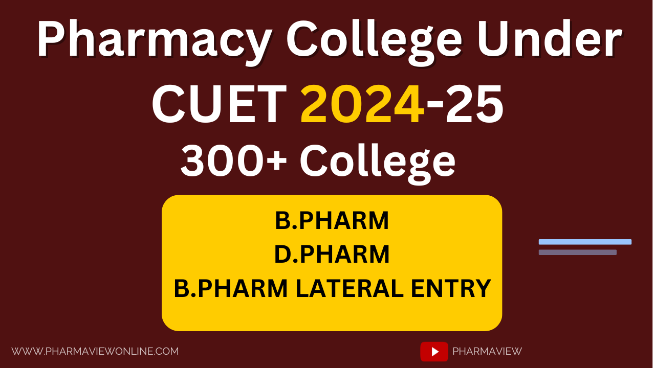 Pharmacy College Under CUET 2024