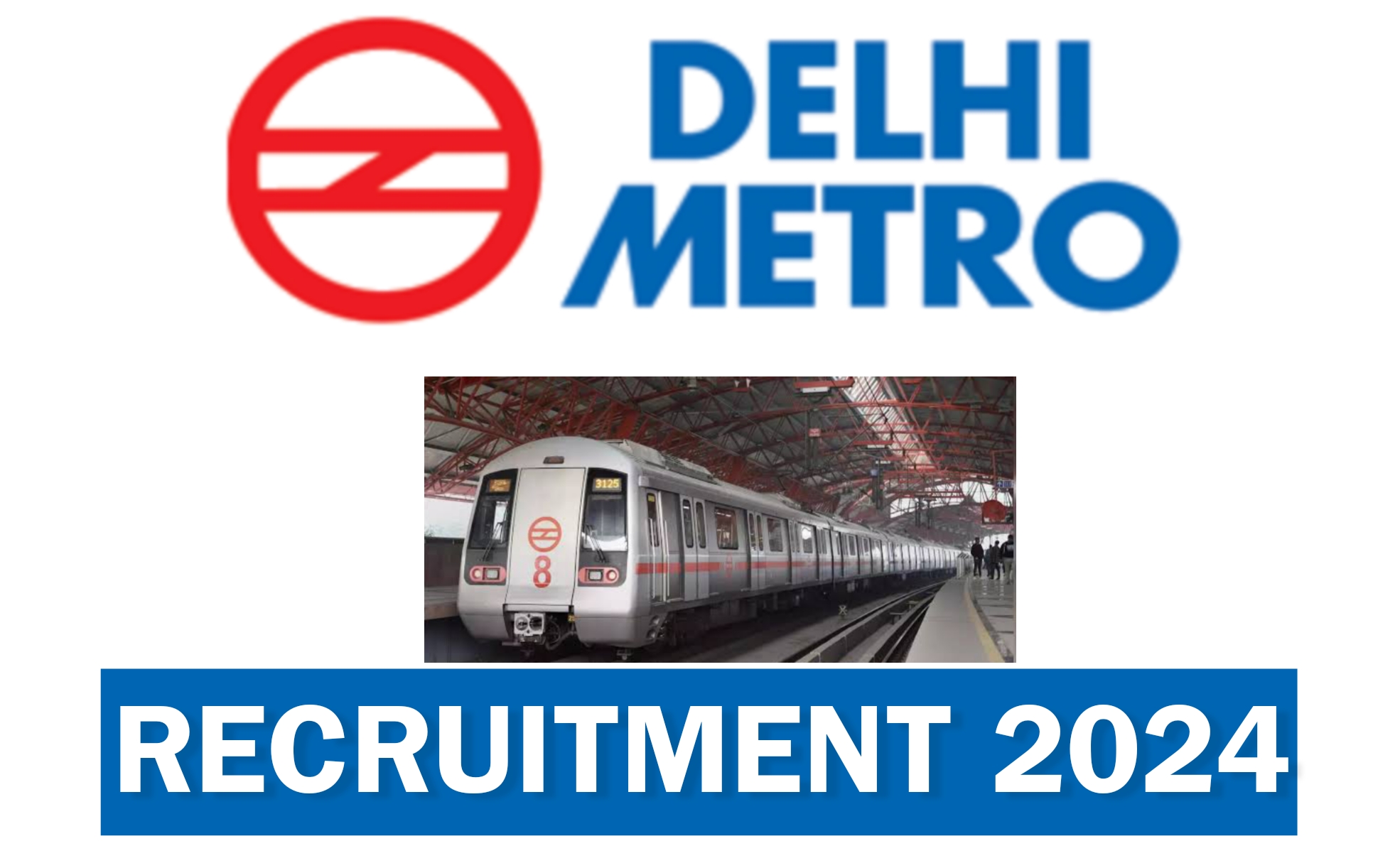 Delhi Metro Recruitment 2024