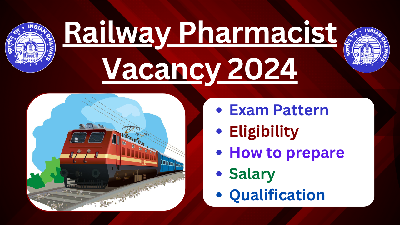 Railway Pharmacist Vacancy 2024