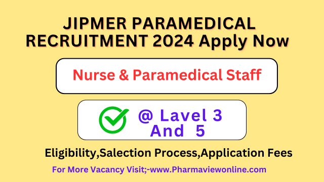 JIPMER PARAMEDICAL RECRUITMENT 2024