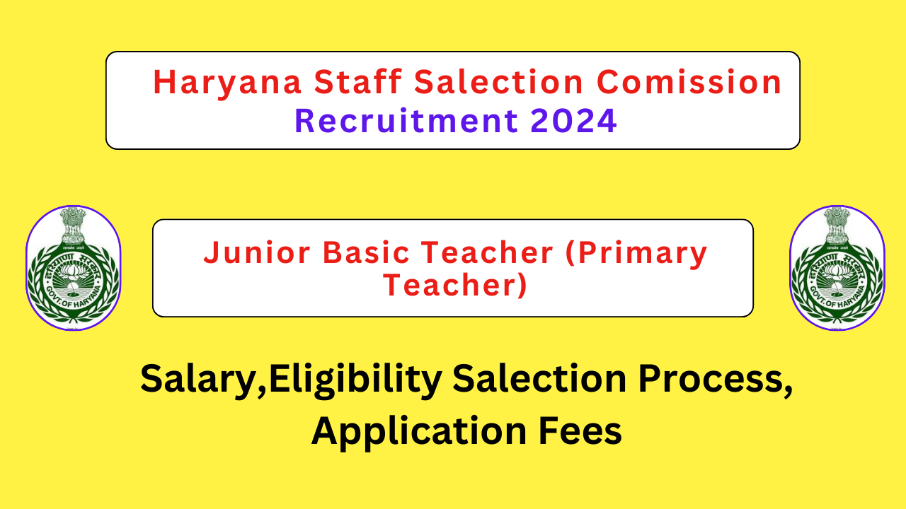 Junior Basic Teacher Haryana Recruitment 2024