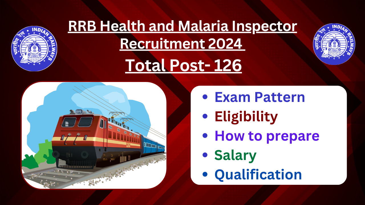 RRB Health and Malaria Inspector Recruitment 2024